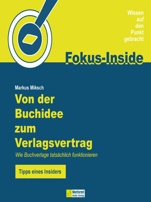 cover image of Von der Buchidee zum Verlagsvertrag--Wie Buchverlage tatsächlich funktionieren--Tipps eines Insiders (ungekürzt)
